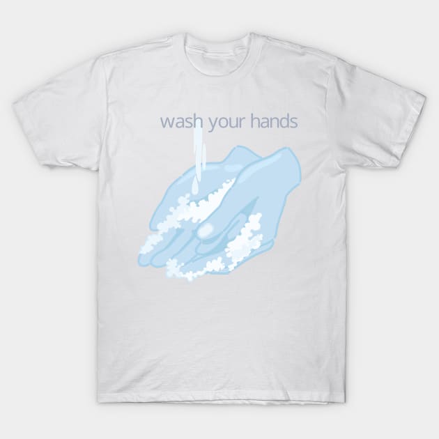 Wash your hands T-Shirt by Santa Muertes